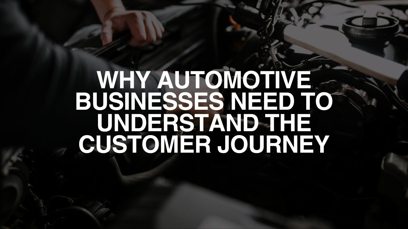 Why Automotive Businesses Need to Understand the Customer Journey cover